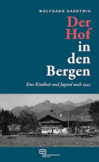 Der Hof in den Bergen - Wolfgang Hardtwig - ebook