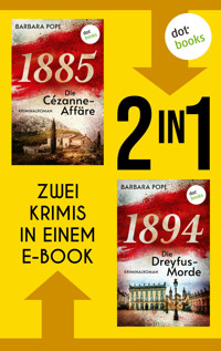 »1885 - Die Cézanne-Affäre« und »1894 - Die Dreyfus-Morde« - Barbara Pope - ebook