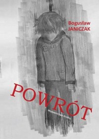 Powrót - Janiczak Bogusław - książka
