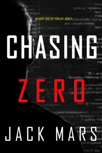 Chasing Zero (An Agent Zero Spy Thriller—Book #9) - Jack Mars - ebook