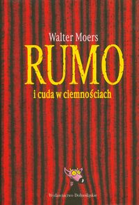 Rumo i cuda w ciemnościach - Walter Moers - książka