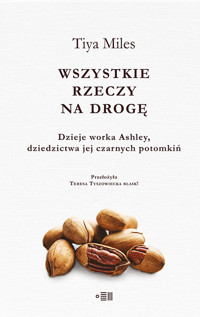 Wszystkie rzeczy na drogę - Tiya Miles - ebook + książka