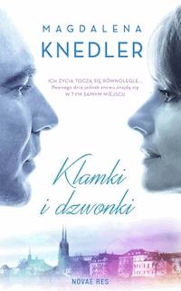 Klamki i dzwonki - Magda Knedler - ebook + książka
