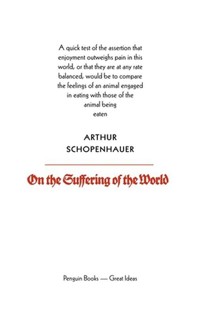 On the Suffering of the World - Arthur Schopenhauer - książka