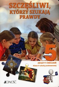 Szczęśliwi którzy szukaja prawdy 5 Zeszyt ćwiczeń -  - książka