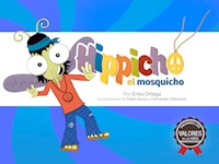Hippicho el mosquicho - Érika Ortega - ebook