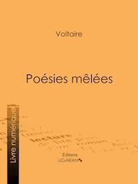 Poésies mêlées - Voltaire - ebook