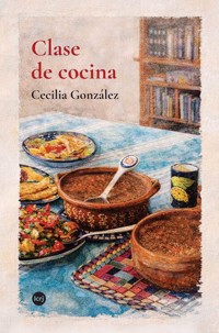 Clase de cocina - Cecilia González - ebook