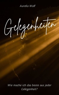 Gelegenheiten - Aurelia Wolf - ebook