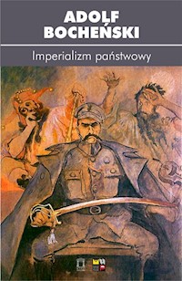 Imperializm państwowy - Adolf Bocheński - książka