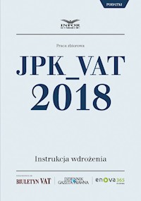 JPK_VAT 2018 instrukcja wdrożenia -  - książka