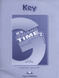 It's Grammar Time 2 Key - Evans Virginia, Dooley Jenny - książka