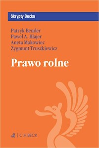 Prawo rolne - Truszkiewicz Zygmunt, Makowiec Aneta, Blajer Paweł A., Bender Patryk - książka