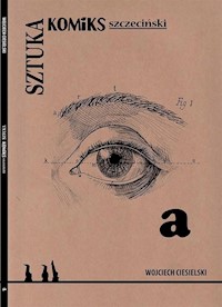 Sztuka Komiks szczeciński - Ciesielski Wojciech - książka