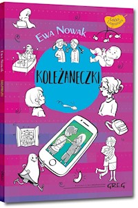 Koleżaneczki - Ewa Nowak - ebook + książka