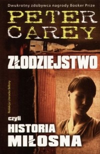 Złodziejstwo czyli historia miłosna - Peter Carey - ebook