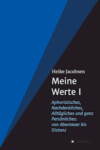 Meine Werte I - Heike Jacobsen - ebook
