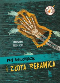 Pan Samochodzik i złota rękawica - Nienacki Zbigniew - ebook + audiobook + książka
