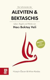Der Lehrmeister der Aleviten & Bektaschis - Arhan Kardas - ebook