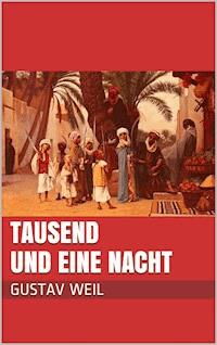 Tausend und eine Nacht - Gustav Weil - ebook