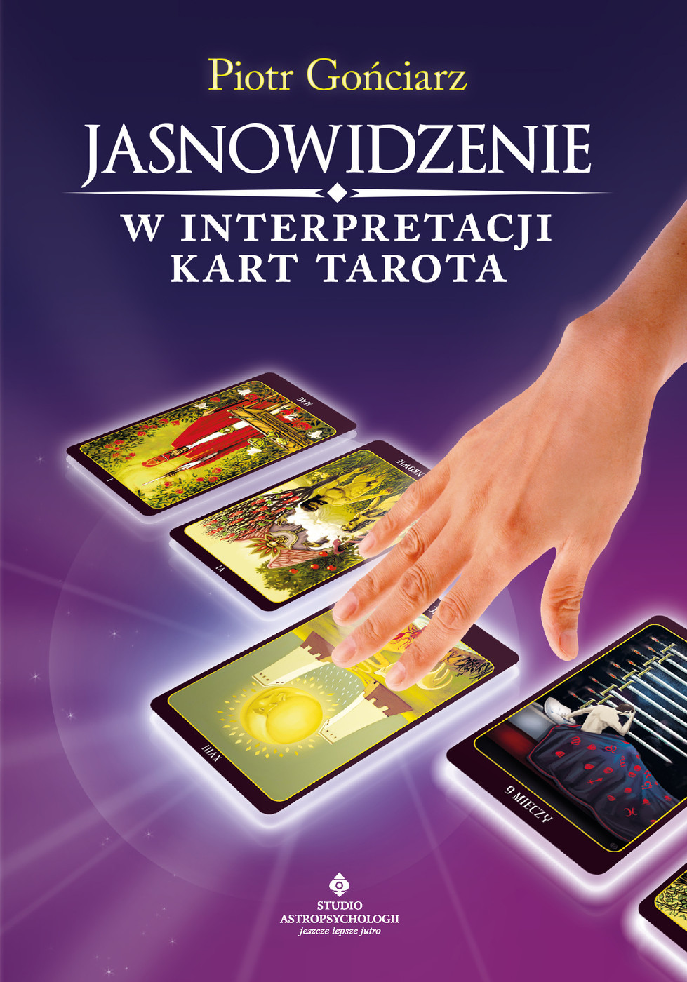Jasnowidzenie w interpretacji Tarota