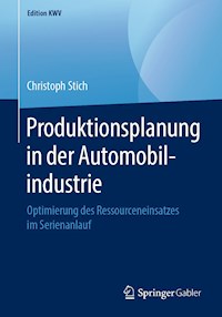 Produktionsplanung in der Automobilindustrie - Christoph Stich - ebook
