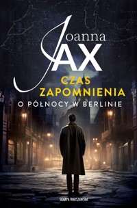 Czas zapomnienia. - Joanna Jax - książka