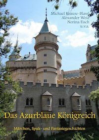 Das Azurblaue Königreich - Alexander Weiz - ebook
