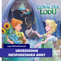 Kraina lodu. Urodzinowa niespodzianka Anny -  - audiobook