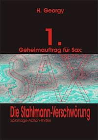 Geheimauftrag für Sax (1) - H. Georgy - ebook