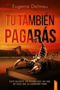 Tú también pagarás - Eugenia Dalmau - ebook