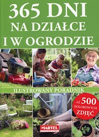 365 dni na działce i w ogrodzie -  - książka