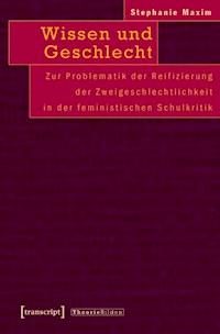 Wissen und Geschlecht - Stephanie Maxim - ebook