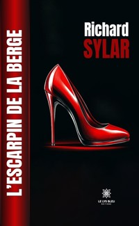 L’escarpin de la berge - Richard Sylar - ebook