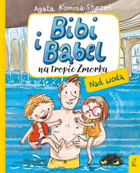 Bibi i Bąbel na tropie Zmorka. Nad wodą - Agata Komosa-Styczeń - książka