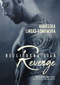 Revenge. Bezlitosna siła. Tom 5 - Agnieszka Lingas-Łoniewska - ebook + audiobook