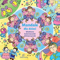 Mandale dla dzieci. Ulubione kolorowanki dziewczynek -  - książka