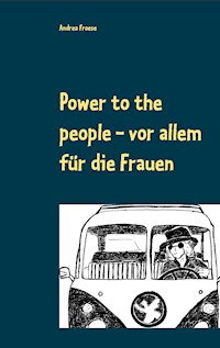 Power to the people - Andrea Froese - ebook