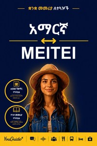The Language Guide for Travelers - Amharic to Meitei - YouGuide - ebook