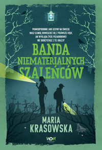 Banda niematerialnych szaleńców - Maria Krasowska - książka