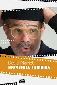 Reżyseria filmowa - Mamet David - książka