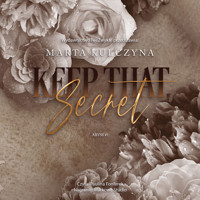 Keep That Secret - Kulczyna Marta - audiobook