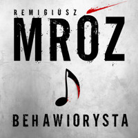 Behawiorysta - Remigiusz Mróz - ebook + audiobook + książka