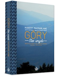 Góry Stan umysłu - Robert Macfarlane - książka