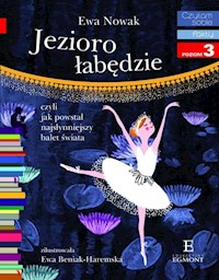 Czytam sobie Jezioro łabędzie Poziom 3 - Ewa Nowak - książka
