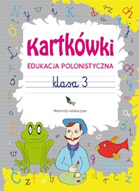 Kartkówki. Edukacja polonistyczna. Klasa 3 - Beata Guzowska - książka