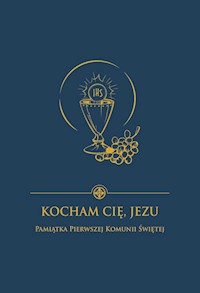 Kocham Cie Jezu Pamiątka Pierwszej Komunii oprawa granat. modlitewnik - bp Damian Bryl - książka