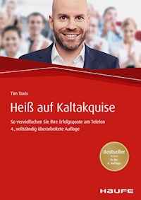 Heiß auf Kaltakquise - Tim Taxis - ebook