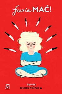 Furia mać! - Sylwia Kubryńska - książka