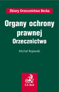 Organy ochrony prawnej - Michał Rojewski - książka